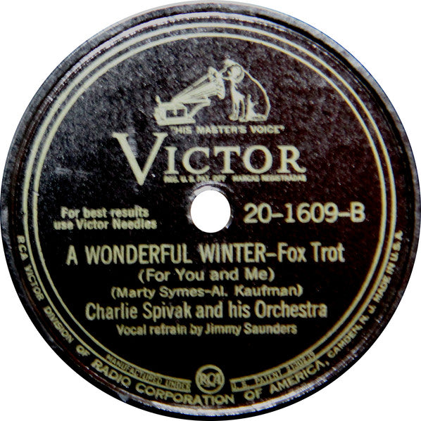 Charlie Spivak And His Orchestra : Right As The Rain / A Wonderful Winter (Shellac, 10")