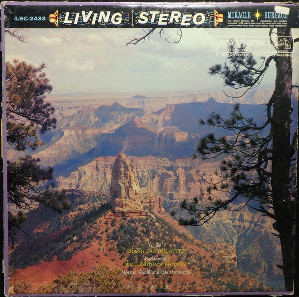 Morton Gould And His Orchestra : Grofé - Grand Canyon Suite • Beethoven - Wellington's Victory (LP, RE, Roc)