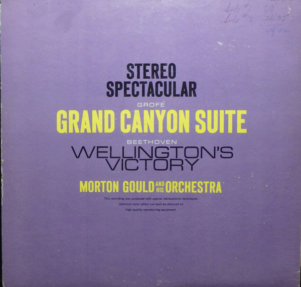 Morton Gould And His Orchestra : Grofé - Grand Canyon Suite • Beethoven - Wellington's Victory (LP, RE, Roc)