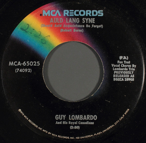 Guy Lombardo And His Royal Canadians : Auld Lang Syne (Should Auld Acquaintance Be Forgot) / Hot Time In The Old Town Tonight (7", RE, Glo)