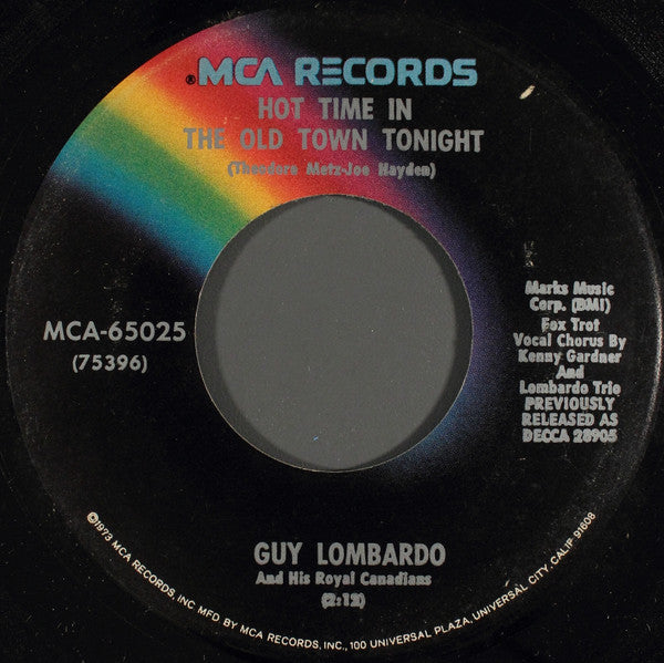 Guy Lombardo And His Royal Canadians : Auld Lang Syne (Should Auld Acquaintance Be Forgot) / Hot Time In The Old Town Tonight (7", RE, Glo)