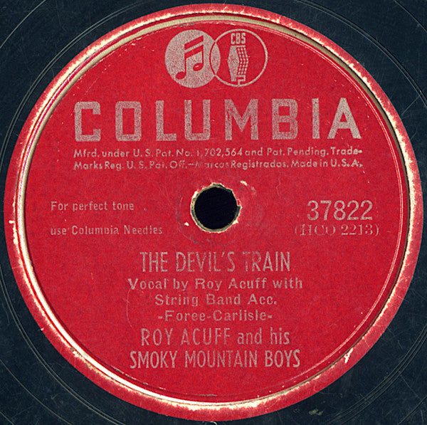 Roy Acuff And His Smoky Mountain Boys : Blue Eyes Crying In The Rain / The Devil's Train (Shellac, 10")