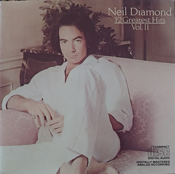 Neil Diamond : 12 Greatest Hits, Vol. II (CD, Comp, RE)