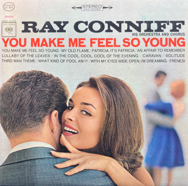 Ray Conniff His Orchestra And Chorus* : You Make Me Feel So Young (LP, Album, Ter)