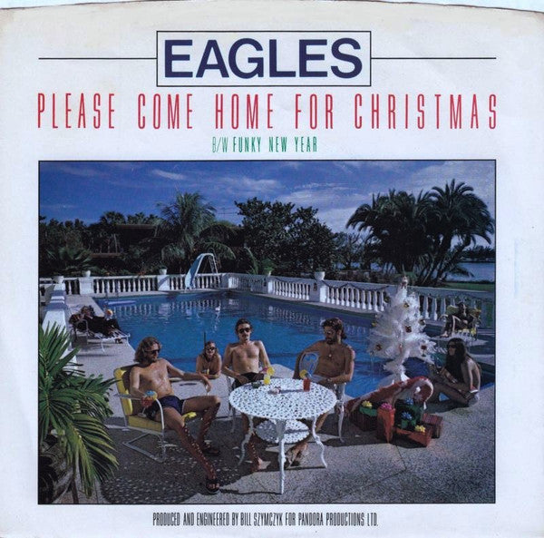 Eagles : Please Come Home For Christmas (7", Single, Styrene, PRC)