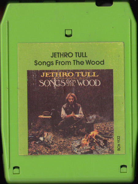 Jethro Tull : Songs From The Wood (8-Trk, Album, Gre)