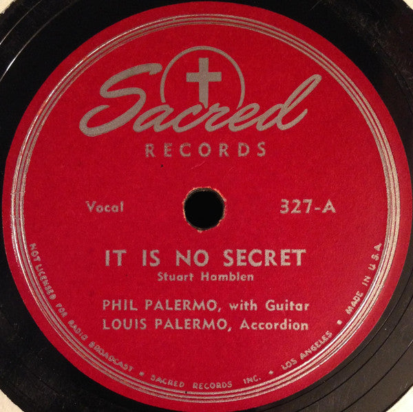 Phil And Louis Palermo : It Is No Secret / I Believe (Shellac, 10")