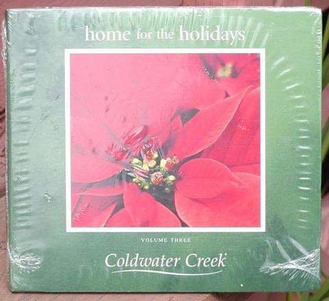 Coldwater Creek : Home For The Holidays Volume III (CD, Album, dig)