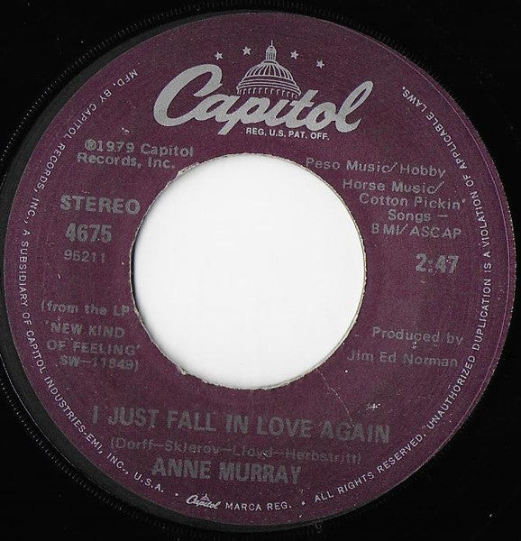 Anne Murray : I Just Fall In Love Again / Just To Feel This Love From You (7", Single)
