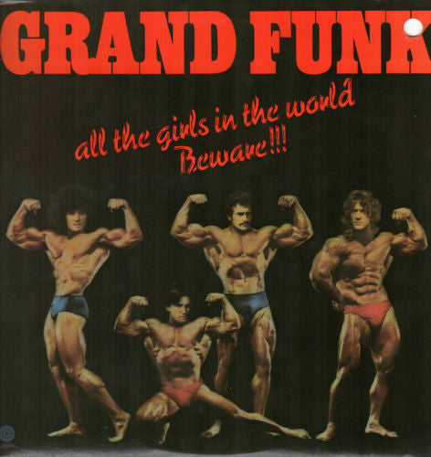 Grand Funk* : All The Girls In The World Beware !!! (LP, Album, Los)