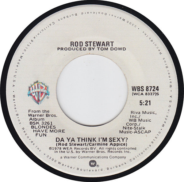 Rod Stewart : Da Ya Think I'm Sexy?  (7", Single, Spe)