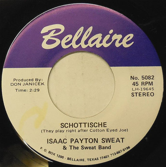 Isaac Payton Sweat & The Sweat Band* : Schottische (7", Single)