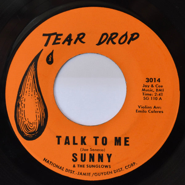 Sunny & The Sunglows / Sunny & The Sunliners : Talk To Me / Every Week, Every Month, Every Year (7", Single, Mono)
