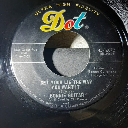 Bonnie Guitar : Get Your Lie The Way You Want It / Would You Believe (7", Single)