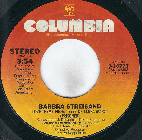 Barbra Streisand : Love Theme From "Eyes Of Laura Mars" (Prisoner) (7", Single, Styrene, Ter)