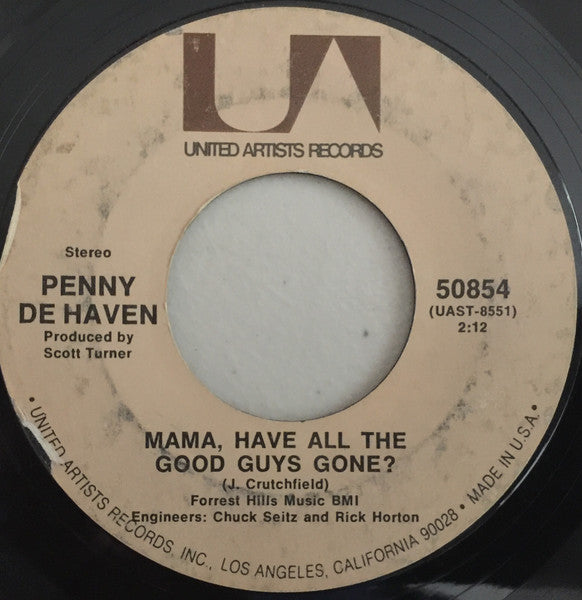 Penny DeHaven : Mama, Have All The Good Guys Gone? (7", Single)