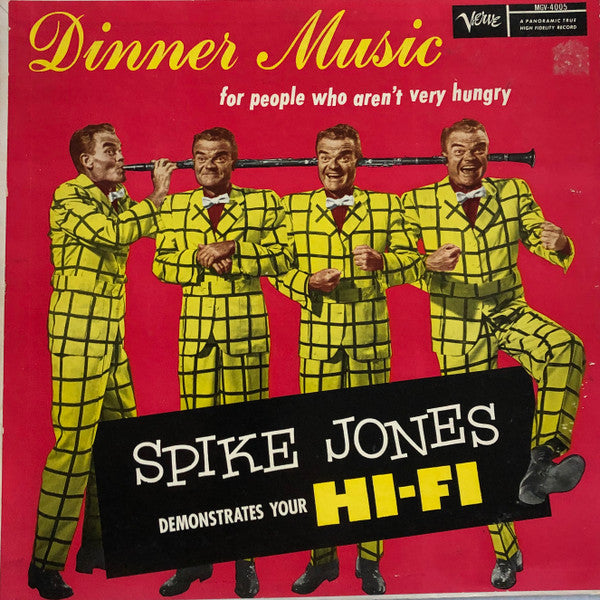 Spike Jones : Dinner Music (For People Who Aren't Very Hungry) (LP, Album, Mono, Ind)