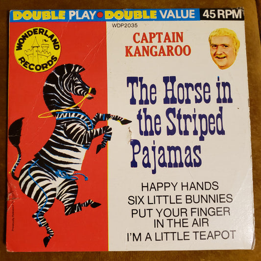 Captain Kangaroo, Jimmy Carroll And His Orchestra : The Horse in the Striped Pajamas (7")