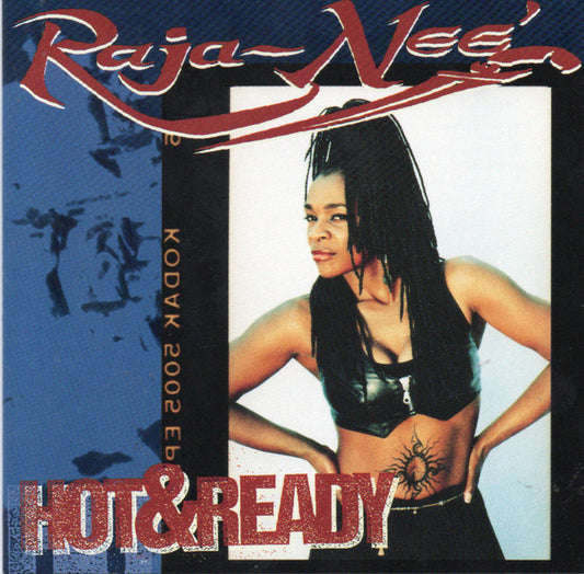 Raja-Neé : Hot & Ready (CD, Album)