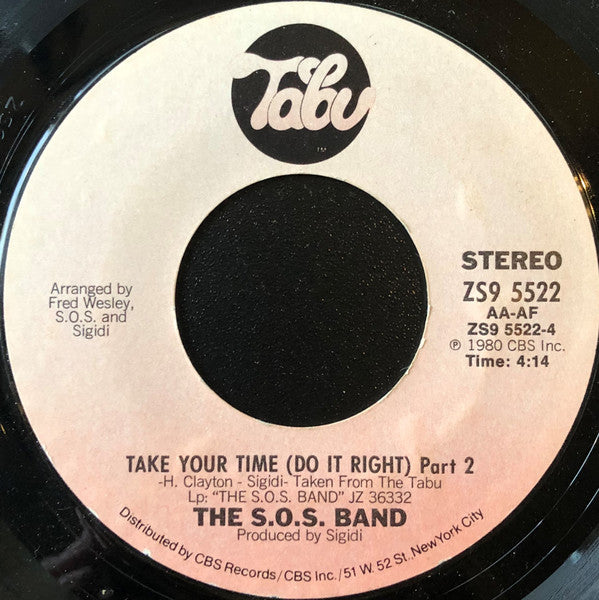 The S.O.S. Band : Take Your Time (Do It Right) (7", Styrene)