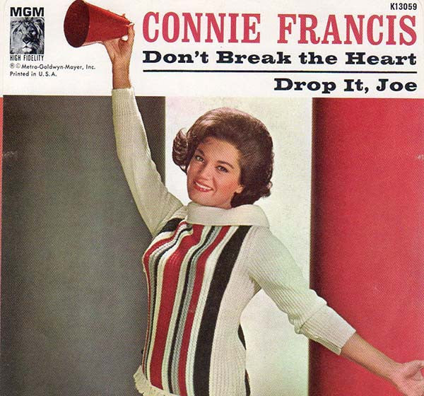 Connie Francis : Don't Break The Heart That Loves You (7", Single)