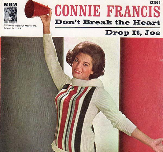 Connie Francis : Don't Break The Heart That Loves You (7", Single)