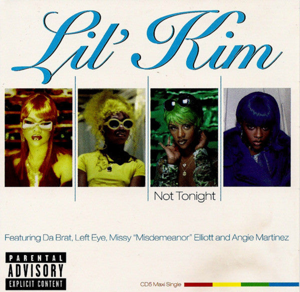 Lil' Kim Featuring Da Brat, Left Eye*, Missy “Misdemeanor” Elliott* & Angie Martinez : Not Tonight (CD, Maxi)