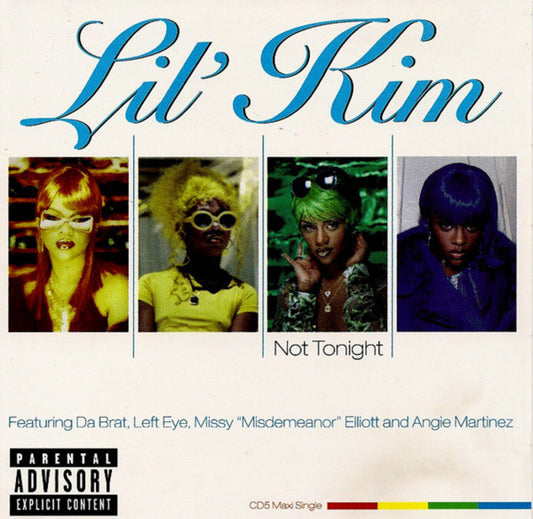 Lil' Kim Featuring Da Brat, Left Eye*, Missy “Misdemeanor” Elliott* & Angie Martinez : Not Tonight (CD, Maxi)