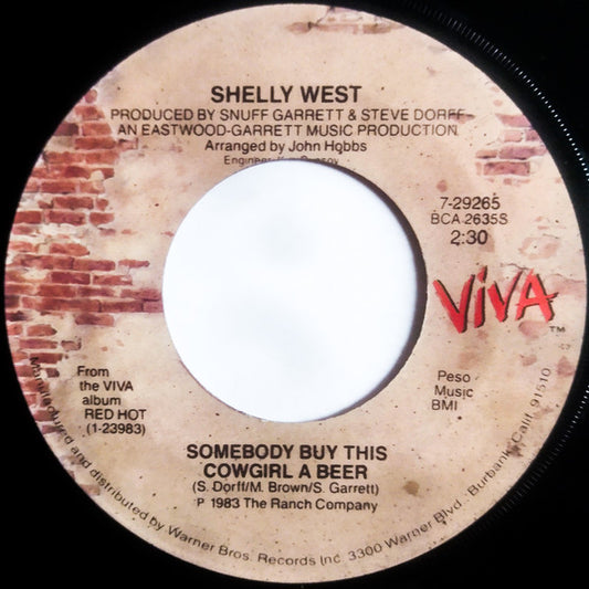 Shelly West : Somebody Buy This Cowgirl A Beer (7", Single, Jac)