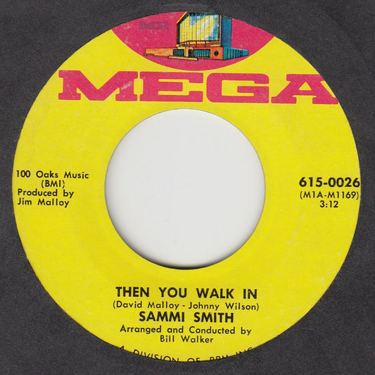 Sammi Smith : Then You Walk In (7", Single)