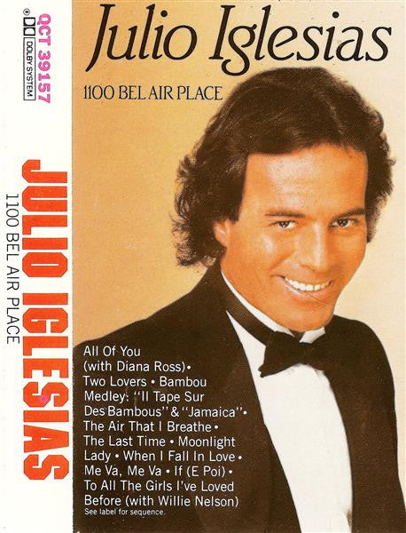 Julio Iglesias : 1100 Bel Air Place (Cass, Album, Dol)