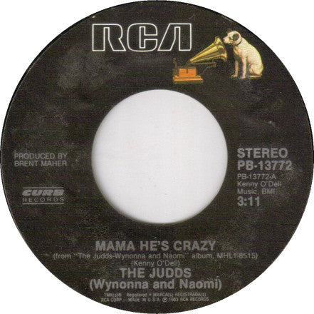 The Judds (Wynonna & Naomi)* : Mama He's Crazy (7", Single, Styrene)