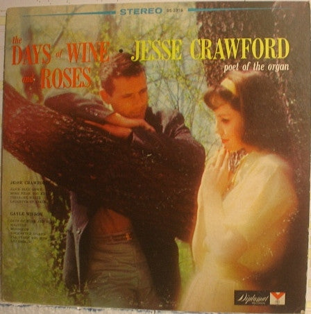 Jesse Crawford, Gayle Wilson : The Days Of Wine And Roses (LP)