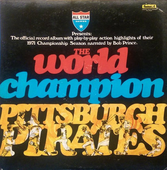 Various : The World Champion Pittsburgh Pirates (LP, Album, Mono)