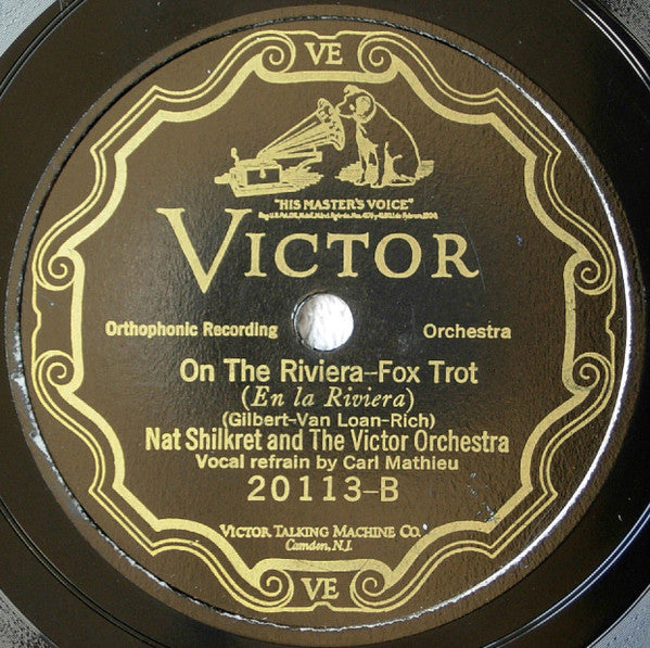 Nat Shilkret And The Victor Orchestra : Barcelona / On The Riviera (Shellac, 10")