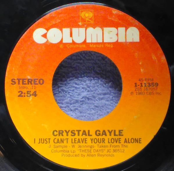 Crystal Gayle : If You Ever Change Your Mind (7")