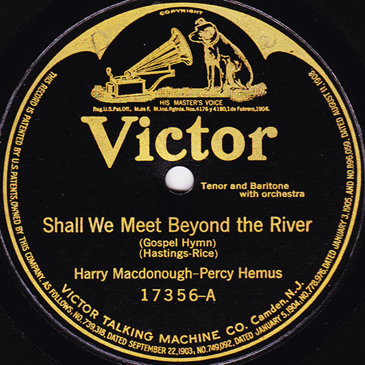 Harry Macdonough - Percy Hemus : Shall We Meet Beyond The River / Almost Persuaded (Shellac, 10", RP)