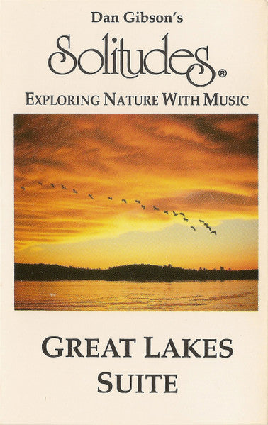 Dan Gibson : Great Lakes Suite (Cass, Album)