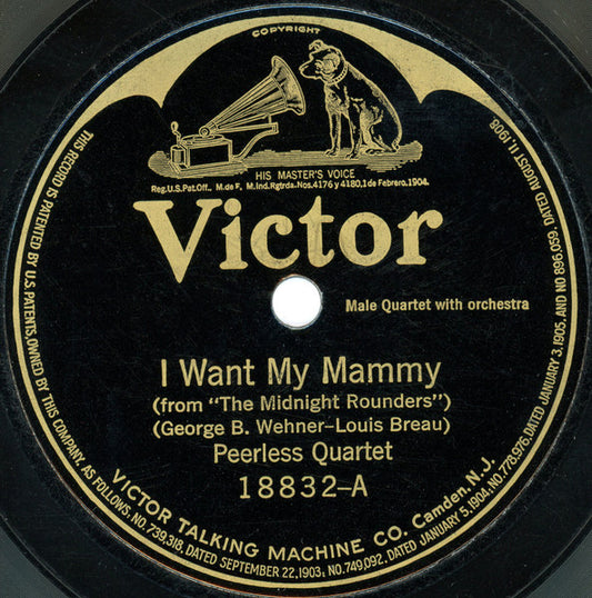 Peerless Quartette / American Quartet : I Want My Mammy / Mandy 'N' Me (Shellac, 10")