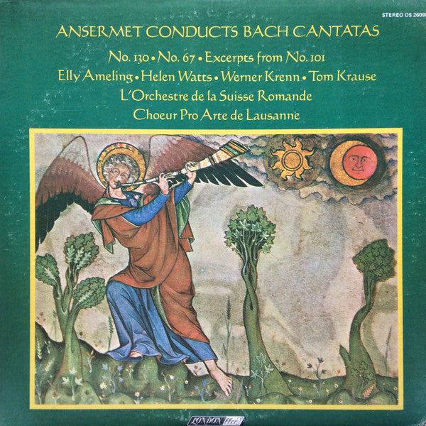 Ernest Ansermet Conducts Johann Sebastian Bach, Elly Ameling • Helen Watts • Werner Krenn • Tom Krause, L'Orchestre De La Suisse Romande, Chœur Pro Arte de Lausanne : Cantatas No. 130 / No. 67 / Excerpts From No. 101 (LP)