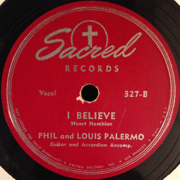Phil And Louis Palermo : It Is No Secret / I Believe (Shellac, 10")