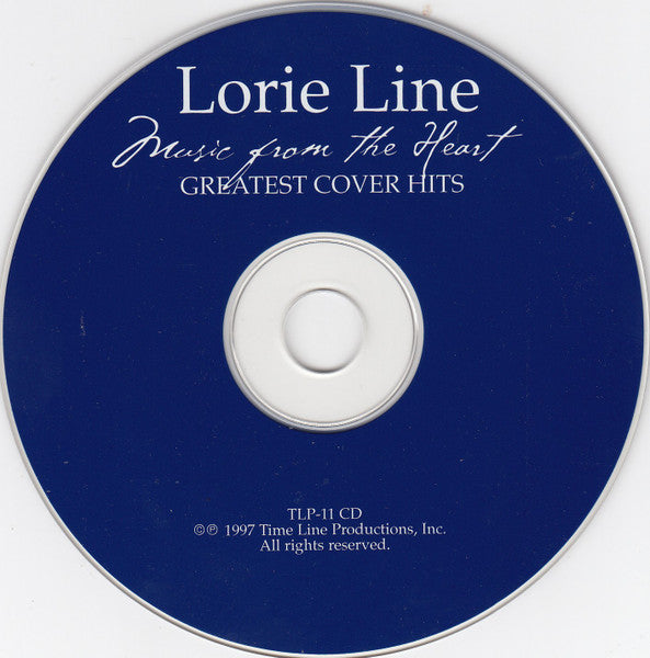 Lorie Line : Music From The Heart: Greatest Cover Hits (CD, Comp)